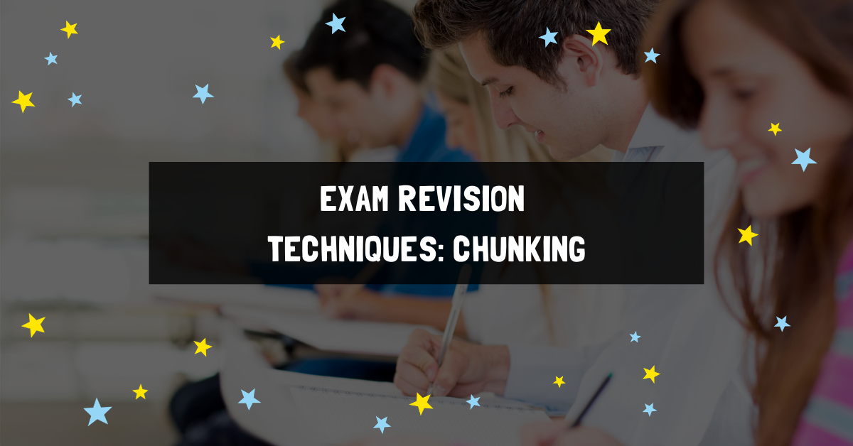 Exam revision techniques: Chunking